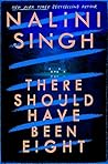 There Should Have Been Eight by Nalini Singh