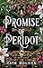 A Promise of Peridot (The Sacred Stones, #2)