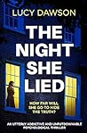 The Night She Lied by Lucy Dawson