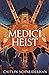 Medici Heist