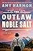 The Outlaw Noble Salt