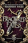 Fractured Fates