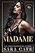 Madame (Salacious Players' Club, #6)