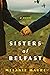 Sisters of Belfast by Melanie Maure