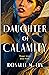 Daughter of Calamity