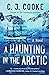 A Haunting in the Arctic