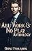 All Work & No Play Anthology by Jules Ford