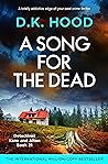 A Song for the Dead (Detectives Kane and Alton #21)