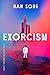 Exorcism (Hospital Book 2)