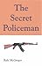 The Secret Policeman