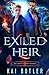 Exiled Heir (The Empty Throne Trilogy, #1)