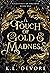 A Touch of Gold and Madness by K.L. DeVore