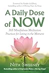 A Daily Dose of Now by Nita Sweeney