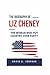 Liz Cheney: A woman who put...