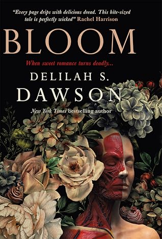 Bloom by Delilah S. Dawson