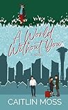 Book cover for A World Without You