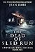 The Dead of Sled Run by Jean Rabe