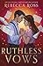 Ruthless Vows (Letters of Enchantment, #2)