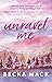 Unravel Me (Playing for Keeps, #3)