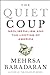 The Quiet Coup: Neoliberalism and the Looting of America