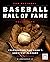 The National Baseball Hall of Fame Collection: Celebrating the Game's Greatest Players