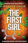 The First Girl by Jennifer Chase