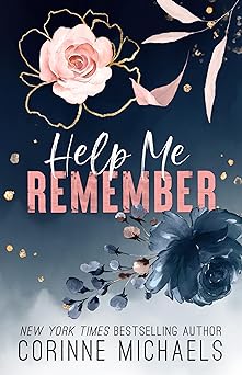 Help Me Remember by Corinne Michaels