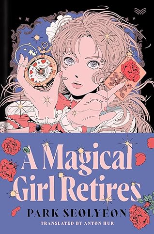 A Magical Girl Retires by Park Seolyeon