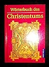 Wörterbuch des Christentum. by Manfred Baumotte