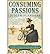 [Consuming Passions leisure and Pleasures in Victorian Britain] [By: JUDITH FLANDERS] [January, 2007]