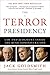 The Terror Presidency: Law ...