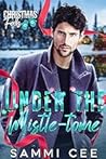 Under The Mistle-tome (Christmas Falls #5)