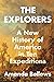 The Explorers: A New History of America in Ten Expeditions