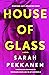 House of Glass