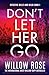 Don't Let Her Go by Willow Rose