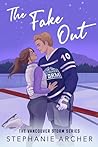 Book cover for The Fake Out (Vancouver Storm, #2)