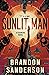 The Sunlit Man by Brandon Sanderson