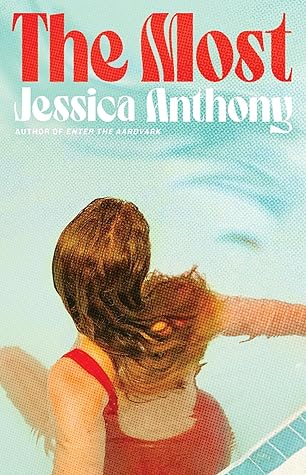 The Most by Jessica  Anthony