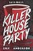 Killer House Party