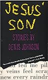 Jesus’ Son by Denis Johnson