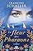 La fleur des pharaons (French Edition)