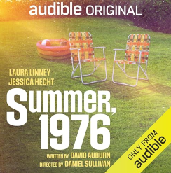 Summer, 1976 by David Auburn