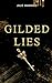 Gilded Lies (Midas #1)