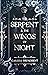 The Serpent and the Wings of Night (Crowns of Nyaxia, #1)