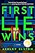 First Lie Wins by Ashley Elston