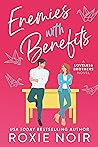 Book cover for Enemies With Benefits (Loveless Brothers, #1)