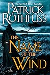 The Name of the Wind by Patrick Rothfuss