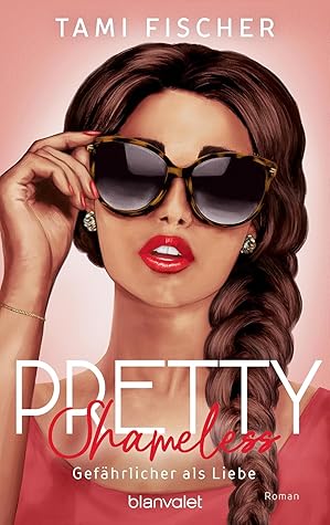 Pretty Shameless by Tami Fischer