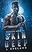 Skin Deep (Wayward Sons #2)