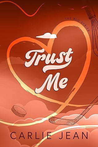 Trust Me by Carlie   Jean